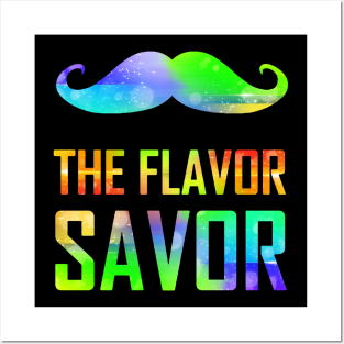 Mustache The Flavor Savor Posters and Art